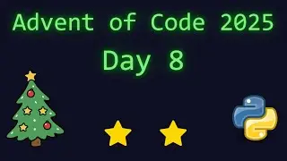Advent of Code 2025 - Day 8 (Python)