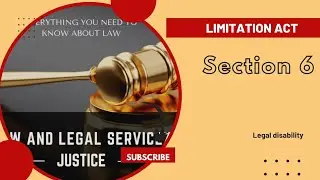 section 6 limitation Act 1908@lawlegalservicez2666