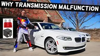WHY TRANSMISSION MALFUNCTION BMW F10 F11 528i 535i 520i 530i 550i 518d 520d 525d 530d 535d
