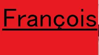 🔴 How to pronounce FRANCOIS (best audio pronunciation) 1 VIDEO/DAY
