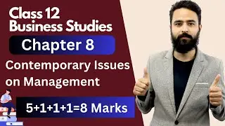 Contemporary Issues on Management || Chapter 8 || Business Studies Class 12 in Nepali || NEB
