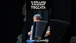 G.Rolland &ndash; P.Mauriat. Toccata (3/3) #mauriat #rolland #toccata #francemusic #accordion #zavadsky