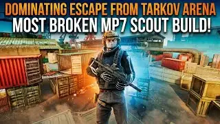 69 KILLS! The MOST BROKEN MP7 Scout Build in Tarkov Arena