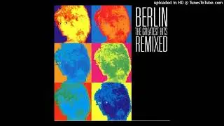 Berlin - Take My Breath Away (Mission UK Remix)