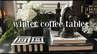 FOUR WINTER COFFEE TABLE IDEAS|BLACK AND WHITE|HOW TO DECORATE YOUR COFFEE TABLE FOR WINTER