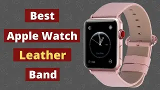 Fullmosa Compatible Apple Watch | Best Apple Watch Leather Band | unique mother's day gifts