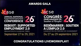 LiveWorkPlay is CASE National Award Winner as Canada's Top Supported Employment Agency, Sep 29, 2021