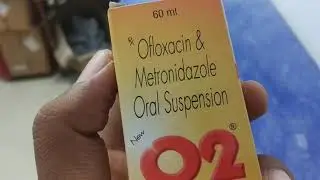 #medical O2 ofloxacin metronidazole oral suspension use in hindi part 10