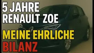 5 Jahre Renault Zoe: Schockdurchsicht & meine ehrliche Bilanz