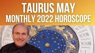 Taurus May 2022 Monthly Horoscope & Astrology♉