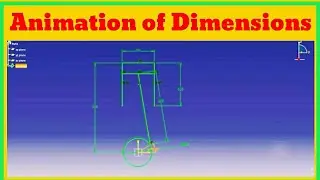 ✓Animation of Dimensions by { Animated Constraints } in CATIA V5 Software &deg;&deg;&deg;