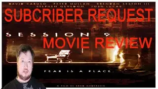 Subscriber Request- Session 9- Movie Review-Troy's Takes Movie Reviews