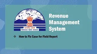 How to Fix Case for Field Report