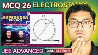 mcq 26 electrostatics supernova physics | jee advanced
