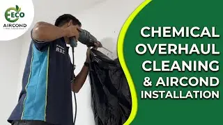 CHEMICAL CLEANING & AIRCOND INSTALLATION - ECO AIRCOND