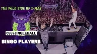Bingo Players | Full liveset | 538JingleBall 2015