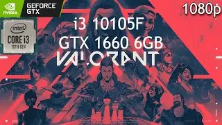 Valorant - All Setting | i3 10105F + 1660 6GB | 1920x1080p