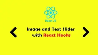 How to Make a Slider with React Hooks | React Tutorials