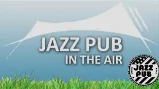 JAZZ PUB IN THE AIR