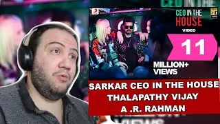 CEO In The House Song Reaction - Sarkar | Thalapathy Vijay | A .R. Rahman | A.R Murugadoss