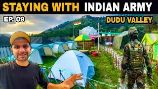 INDIAN ARMY Officers Stayed in our Campsite in DUDU valley 🔥 Ep. 09 Jammu Expedition