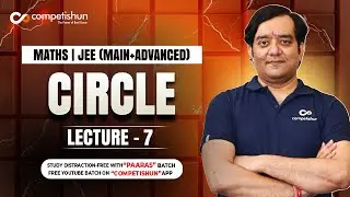 #7- Circle-- IIT JEE Maths Online Free video Lectures