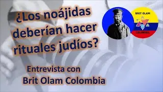 &iquest;Cu&aacute;les son los l&iacute;mites hal&aacute;jicos de un no&aacute;jida? || Entrevista con Brit Olam Colombia