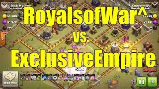 Clash of clans Elite War | RoyalsofWar^ VS. Exclusive Empire | Post- Update