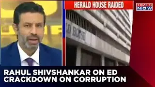 ED Heat On Corruption | Herald House Raided | Crackdown On Patra Scam Case | Rahul Shivshankar