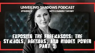 USP 36: Freemasonry Exposed (Part 2): The New World Order, Symbolism, and Secret Agendas