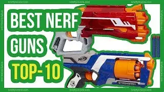 Top 10: Best nerf guns 2018