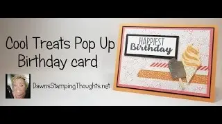 Cool Treats Pop Up Birthday card using Stampin'Up! Products