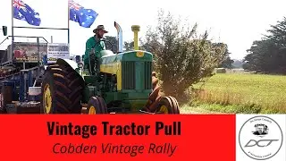 Vintage Tractor Pull & Machinery Rally Cobden Victoria