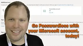 VLOG #109 - Go passwordless with your Microsoft account, today!