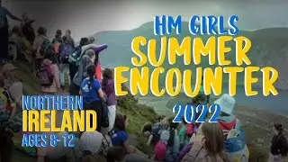 HM Girls Summer Encounter Ireland Ages 8-12