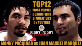 Manny Pacquiao vs Juan Manuel Marquez | Top12 Most Viewed Boxing Fight Sims [Fight Night Champion]