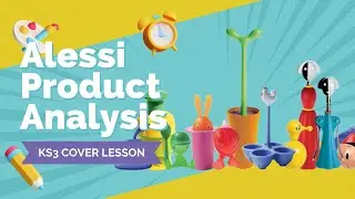 Alessi Product Analysis 🗿 - Cover lesson 📌- KS3