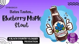 Tasting Blueberry Maple Stout
