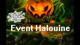 Tout a savoir EVENT Halouine 2025 Dofus Retro