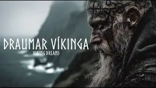 Draumar V&iacute;kinga | Epic Old Norse Music | Atmospheric Viking Folk
