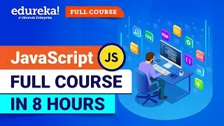 JavaScript Full Course | JavaScript Tutorial For Beginners | JavaScript Training | Edureka