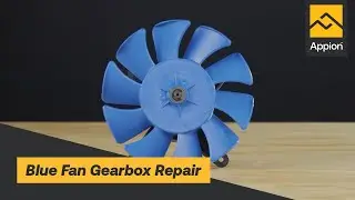 Blue Fan Gearbox Assembly Repair Walkthrough
