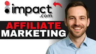 How to Get Started with Impact Affiliate Marketing Program - 2026 Tutorial