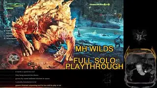 Monster Hunter Wilds - Main Story Solo Playthrough (Full VOD)