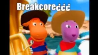 The Backyardigans meet the Breakcore (meme)