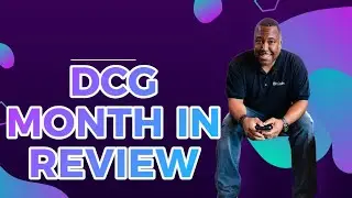 DCG Month in Review - Jamar James