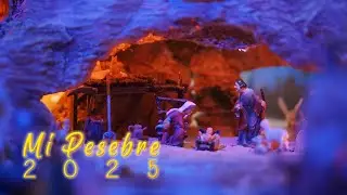 MI PESEBRE 2025 / My Nativity Scene 2025