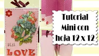 Tutorial Mini Album Scrapbook con una hoja 12 x 12 | Luisa PaperCrafts
