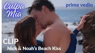 Nick & Noah&rsquo;s Beach Kiss Interrupted &mdash; The Moment That Changed Everything | Culpa M&iacute;a