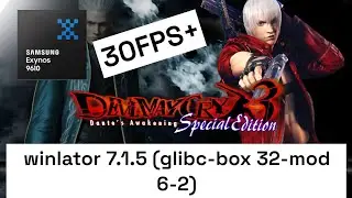 DEVIL MAY CRY 3 SPECIAL EDITION on MALI GPU winlator 7.1.5 (glibc-box 32-mod 6-2) 